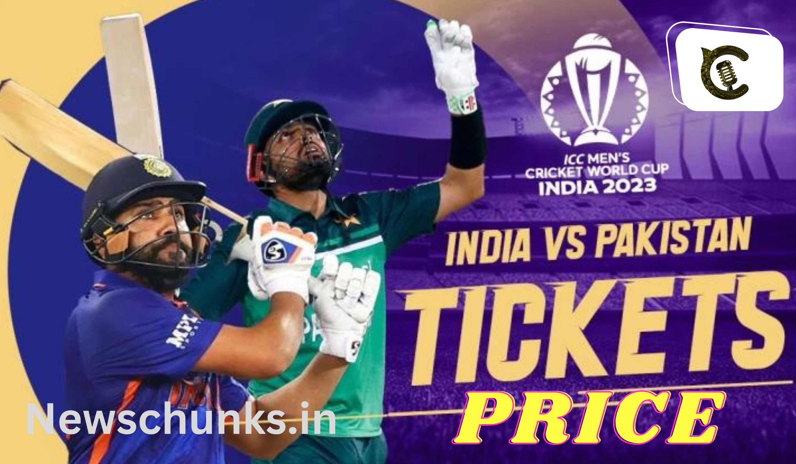 IND vs PAK World Cup 2023 Ticket Price